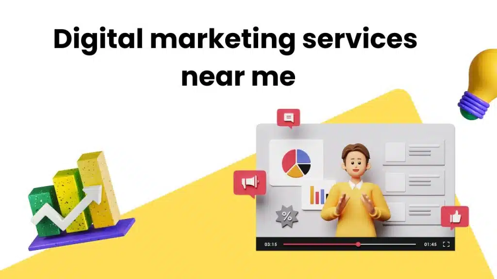 Digital marketing services near me